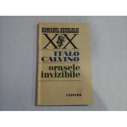 ORASELE INVIZIBILE - Italo CALVINO ORASELE INVIZIBILE - Italo CALVINO